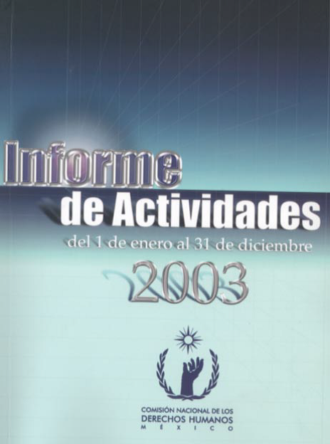 Portada de Informe de actividades del 01 de enero al 31 de diciembre 2003